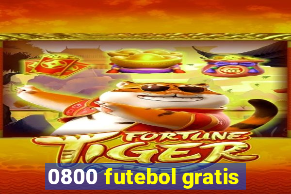 0800 futebol gratis